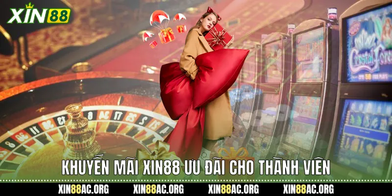 Khuyến mãi xin88 ưu đãi cho thành viên