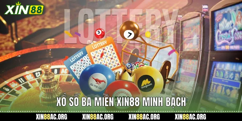 Xổ số ba miền xin88 minh bạch